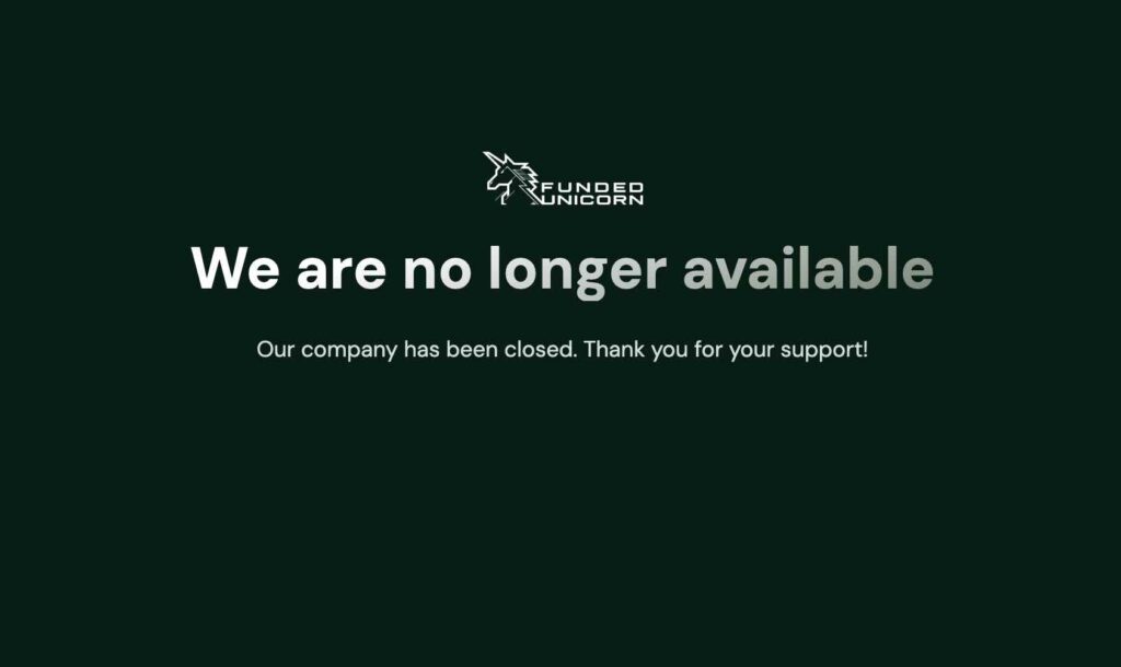 Funded Unicorn shut down notice on company homepage