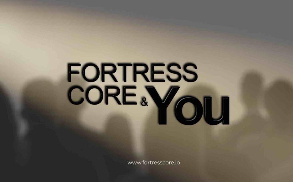 Fortress Core YOU programme