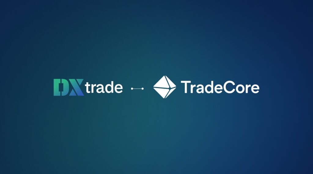 DxTrade TradeCore integration